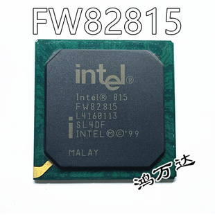 FW82815  SL4DF FW82815 全新原装现货一个 30元 可直拍