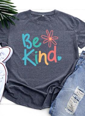 Cotton tshirts for women Tee Tops女装大码纯棉BE KIND印花短袖