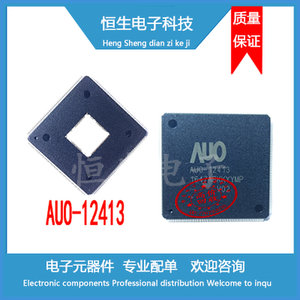 AUO-12413电子元器件 AUO-12413 AUO-12413 V02集成电路芯片 IC