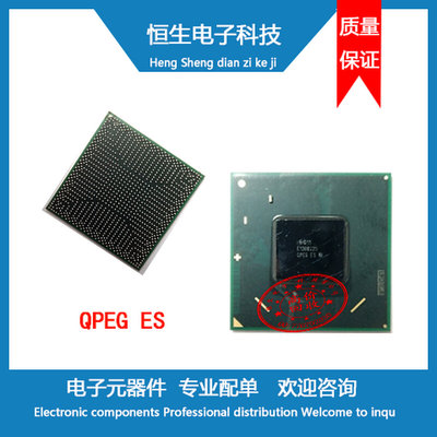 QPEG ES 主板南北桥集成电路芯片 QPEG ES  电子元器件IC BGA封装