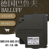 BNS 819 D12 BNS0271巴鲁夫BALLUFF行程开关 B02 1311CN