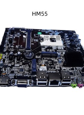 ITX工控主板HM55单内存插槽DDR3迷你板 PGA989一代CPU一体机主板