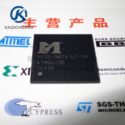 品牌MSTAR  型号MST6198ZX-LF-U4 液晶芯片 IC专业配单
