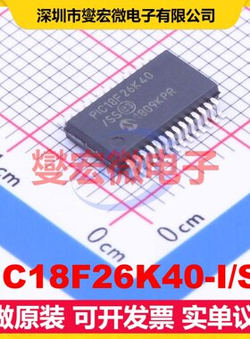 PIC18F26K40-I/SS SSOP-28-208mil MCU/MPU/SOC微处理器控制器