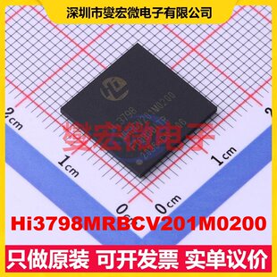 Hi3798MRBCV201M0200 TFBGA-350 MCU/MPU/SOC微处理器控制器