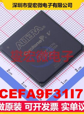 5CEFA9F31I7N FBGA-896 FPGA CPLD可编程逻辑芯片IC