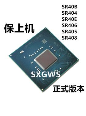 正版 SR40B SR405 SR40E SR406 SR408 FH82HM370 SR404芯片保上机
