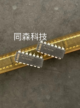 DM7405N DIP14 全新原装进口正品 双列插脚