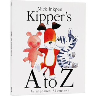 进口英文原版 Kipper's A to Z 小狗卡皮 奇普字母大冒险 廖彩杏书单 儿童启蒙绘本 格林威大奖作者 Mick Inkpen著 现货