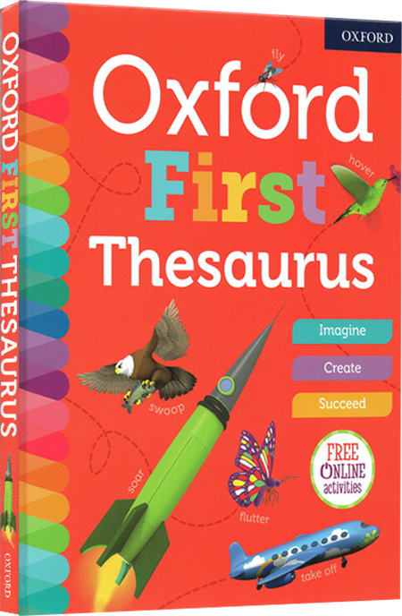 进口英文原版 Oxford First Thesaurus牛津初级英语近义词图解字典学习工具书帮助儿童掌握数百个同义近义字的运用现货