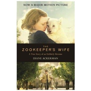 进口英文原版 The Zookeeper s Wife 动物园长的夫人 叙事动力和情感文学小说书籍