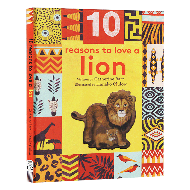 进口英文原版绘本 10个我喜欢你的理由 凶猛的狮子 10 Reasons to Love a Lion 现货