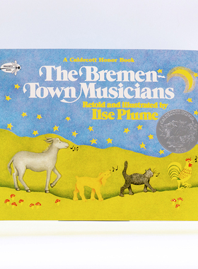 进口英文原版 The Bremen Town Musicians 布来梅的音乐家  凯迪克银奖绘本 幼儿励志读物 亲子共读 现货