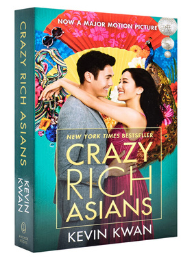 进口英文原版 摘金奇缘 疯狂的亚洲富豪  Crazy Rich Asians Movie Tie in 同名电影封面 新加坡作家 Kevin Kwan 畅销小说