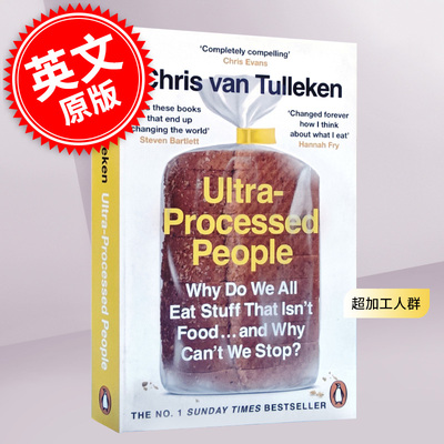 进口英文原版 Ultra-Processed People 超加工人类 超加工食品的健康隐患 克里斯·范·塔利肯 Chris Van Tulleken  海外直订sh