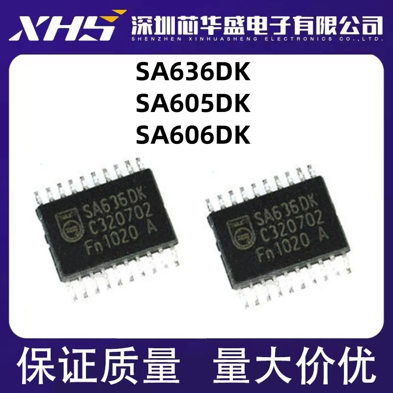 SA636 SA636DK SA605DK SA605DK/01,118 SA606DK SSOP20封装