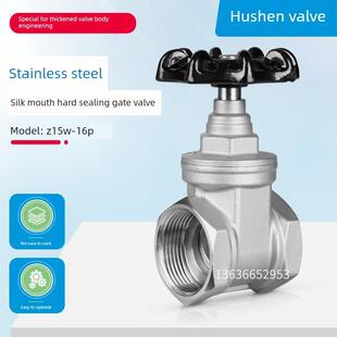 304不锈钢丝硬密封闸阀Z15W-16P Dn15 20 25 32 40 50