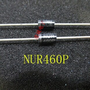 NUR460P 201AD 600V 肖特基二极管 10个 NUR460