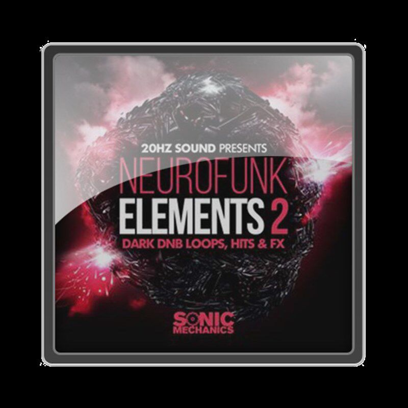 极速Sonbic Mechanics 20Hz Sound Neurofunk Elements 2 MULTiFO