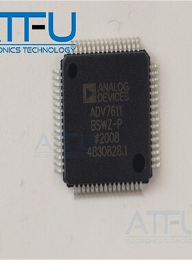 ADV7611BSWZ-P-RL 贴片LQFP-64 线性视频处理器IC芯片 全新原装