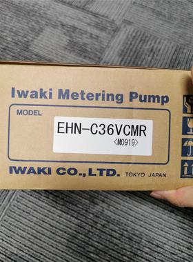 包邮【原装现货】IWAKI EHN-C36VCMR EHN-C36VHMR计量泵当天发