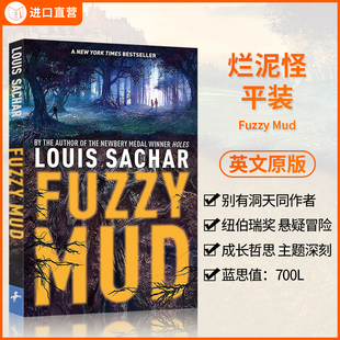 英文原版 烂泥怪Fuzzy mud 纽伯瑞奖作家路易斯萨奇尔新作 Louis Sachar 青少年英语课外章节书 Houles别有洞天同作者校园成长故事