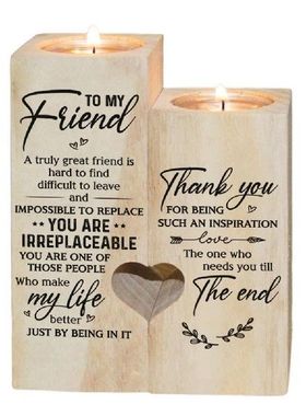 Best Friend Candle Holder -You are IRREPLACEABLE, Make My