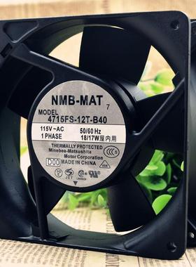 NMB4715FS-12T-B4012CM12038115V18/17W金属耐高温散热风扇