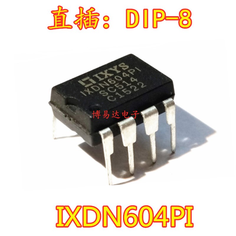 全新原装 IXDN604PI MOS电源驱动器 DIP-8 直插 IXDN604P