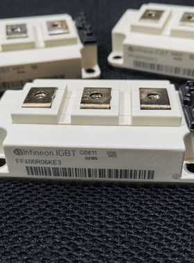 议~FF400R06KE3 fF400R07KE4英飞凌新能源I
