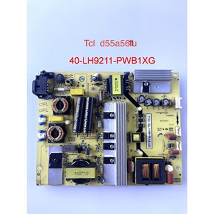 TCLD55A561U/B55A858U/A6200/50E5800A电源板40-LH9211-PWB1XG