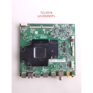 原装TCL 55V6/M/5YP/C66/D10/U6780C 65C68主板40-M848CJ-MAA2HG