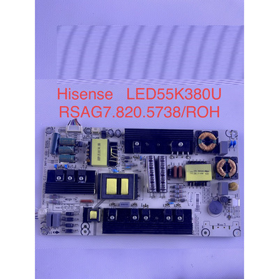 海信LED55K380U LED55EC650UN电源板RSAG7.820.5738 HLL-4865WA