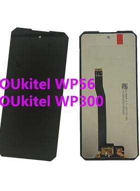 适用于Oukitel WP300/WP56液晶屏幕总成LCD原装测试好
