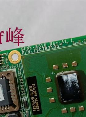 GENE-8310 REV:A1.1嵌入式集成CPU电脑工控机主板 不带散热器