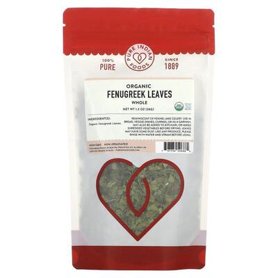 Pure Indian Foods,Organic Whole Fenugreek Leaves, 1.3 oz (36