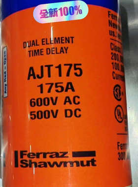 议价全新原装进口FERRAZ熔断器 AJT175 175A 60