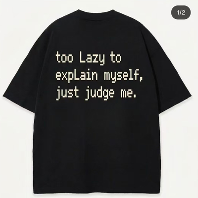 美式搞笑印花 T 恤 too Lazy to explain myself休闲短袖男女2026