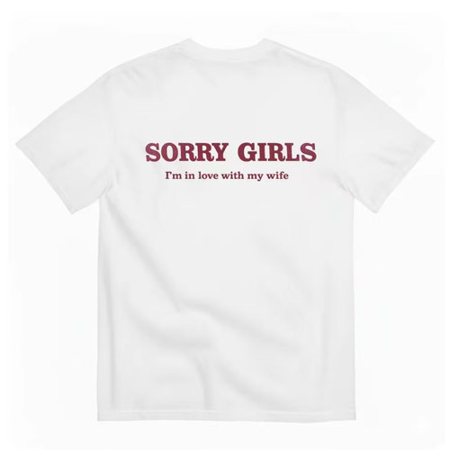 SORRY GIRLS 趣味英文后背印花短袖男士 秀恩爱宽松 T 恤送老公