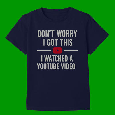 DON'T WORRY I GOT THIS FUNNY T-SHIRT别担心趣味搞笑短袖T恤男