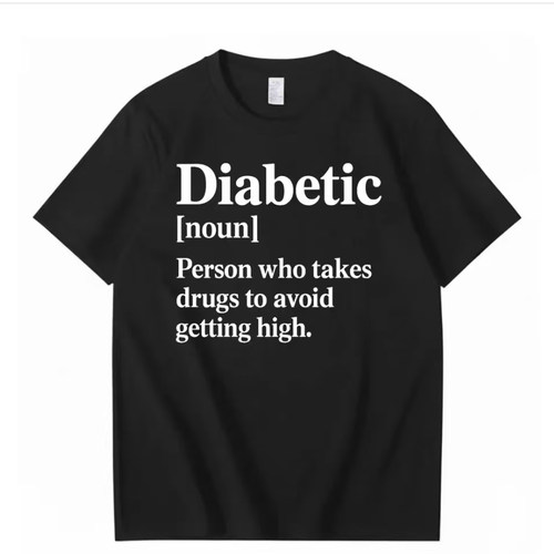 Diabetic 趣味定义印花短袖 T 恤美式搞怪梗文字宽松男女同款上衣