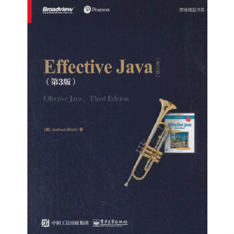 正版速发9787121342608 Effective Java（第3版）（英文版） （美）JoshuaBloch（约书亚&middot;布洛克） 电子工业出版社