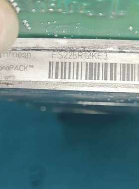 {议价}A5E00714562+FS225R12KE3-S1拆