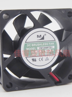 全新 YM1206PTB1/PTS1 6025 DC12V 0.18A静音电源散热风扇6CM