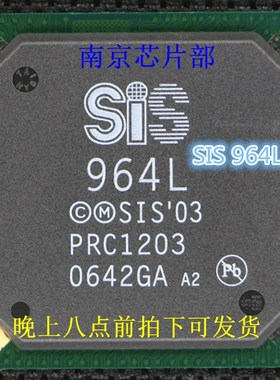 SIS 964 SIS 964L 全新原装