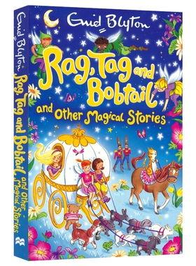 Rag, Tag and Bobtail and Other Magical Stories 伊妮德·布莱顿经典故事集 23个短篇故事 章节小说 英文原版进口儿童图书