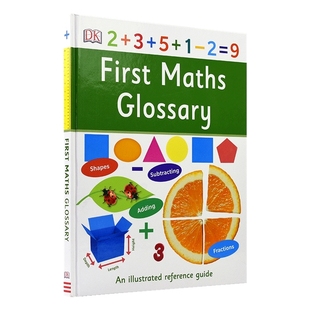 文字简明 怎样教孩子学数学 First 进口儿童图书 教辅 Glossary 数学入门术语详解英语版 英文原版 全彩插图 9岁 Maths