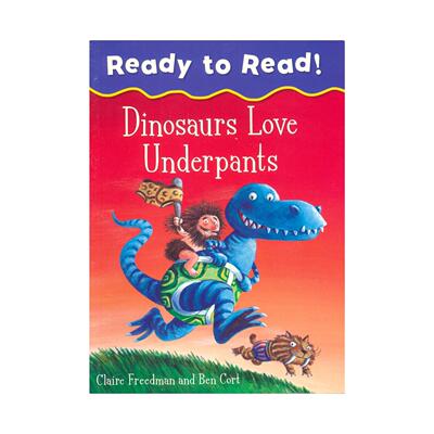 Ready to Read Dinosaurs Love Underpants 恐龙爱底裤 英语故事绘本 亲子共读 分级读物 幽默创意 恐龙图画故事 英文原版进口图书
