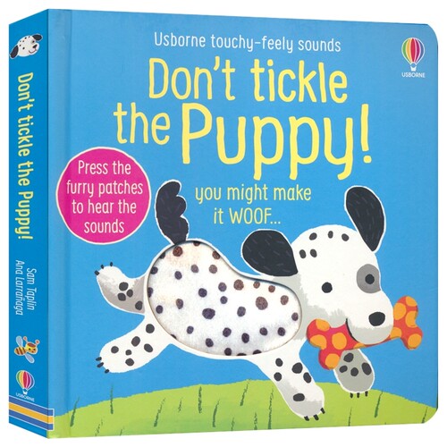 Usborne Don't Tickle the Puppy 尤斯伯恩 别给小狗挠痒痒 动物触摸发声书 低幼启蒙 早教互动 英文原版进口儿童图书