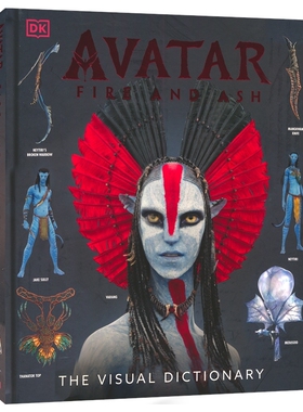 DK Avatar Fire and Ash The Visual Dictionary 阿凡达3火与烬 视觉词典 阿凡达电影周边书 詹姆斯卡梅隆 精装 英文原版进口图书